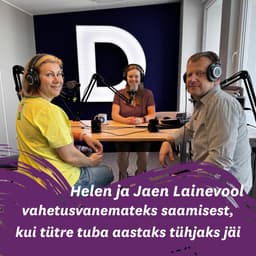 Helen ja Jaen Lainevool vahetusvanemateks saamisest, kui tütre tuba aastaks tühjaks jäi