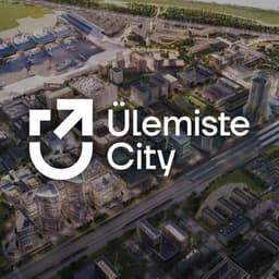 Ülemiste City – tehasevaremetest tulevikulinnaks