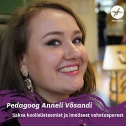 Pedagoog Anneli Võsandi Saksa koolisüsteemist ja oma imelisest vahetusperest