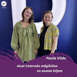 Paula Viidu elust Colorado mägikülas 20 aastat hiljem